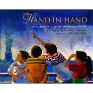 Hand in Hand An American History Through Poetry