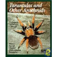 Tarantulas and Other Arachnids