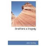 Strafford, a Tragedy