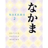 Nakama 2: Japanese Communication, Culture, Context, 2nd Edition
