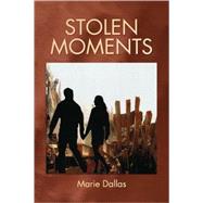 Stolen Moments