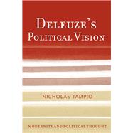 Deleuze's Political Vision