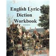 ENGLISH LYRIC DICTION WORKBOOK, Spiral bound book cover, ISBN 9781733863155