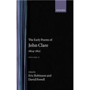 The Early Poems of John Clare, 1804-1822  Volume II
