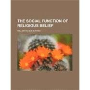 The Social Function of Religious Belief