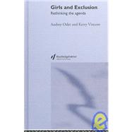 Girls and Exclusion: Rethinking the Agenda