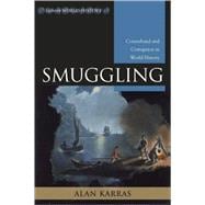 Smuggling Contraband and Corruption in World History