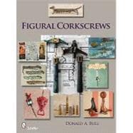 Figural Corkscrews