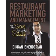 Restaurant Marketing and Management The Secret Is in the Sauce