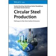 Circular Steel Production Pathways to Net-Zero Carbon Emissions,9783527353156