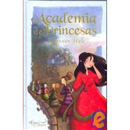 Academia de princesas/ Princess Academy