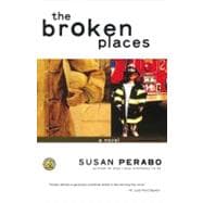 The Broken Places A Novel