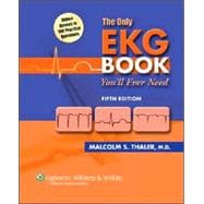 The Only Ekg Book You'll Ever Need