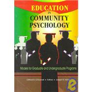 Education in Community Psychology: Models for Graduate and Undergraduate Programs