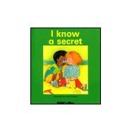 I Know a Secret