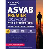ASVAB Premier 2017-2018 with 6 Practice Tests Online + Book + Videos