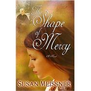 The Shape of Mercy