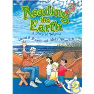 Reading the Earth : A Story of Wilderness