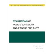 Evaluations of Police Suitability and Fitness for Duty,9780190873158
