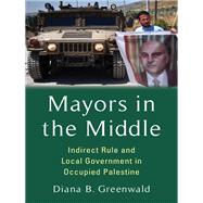 Mayors in the Middle