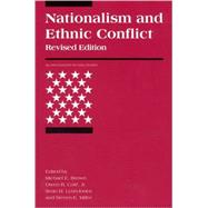 Nationalism and Ethnic Conflict, revised edition