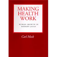 Making Health Work