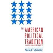 The American Political Tradition And the Men Who Made it