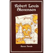 Robert Louis Stevenson Seven Novels