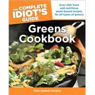 The Complete Idiot's Guide Greens Cookbook
