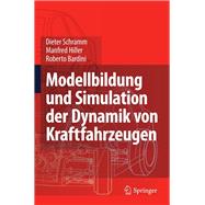 Modellbildung und Simulation der Dynamik von Kraftfahrzeugen