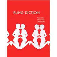 Fling Diction Poems