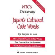 Ntc's Dictionary of Japan's Cultural Code Words