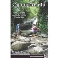 Oahu Trails Walks Strolls and Treks on the Capital Island