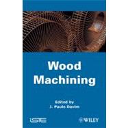 Wood Machining