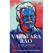Varavara Rao A Life In Poetry