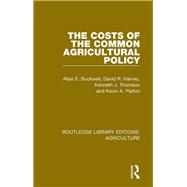 The Costs of the Common Agricultural Policy