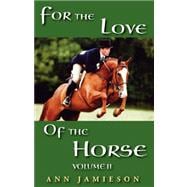 For the Love of the Horse