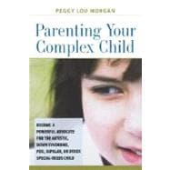 Parenting Your Complex Child