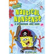 Nautical Nonsense A SpongeBob Joke Book