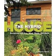 The Hybrid House