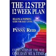 The 12 Step 12 Week Plan
