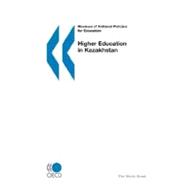 Reviews of National Policies for Education Higher Education in Kazakhstan,9789264033160