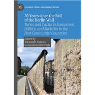 30 Years Since the Fall of the Berlin Wall