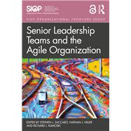 Senior Leadership Teams and the Agile Organization
