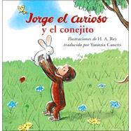 Jorge El Curioso Y El Conejito / Curious George and the Bunny