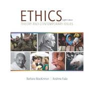 Ethics: Theory and Contemporary Issues, 8th Edition