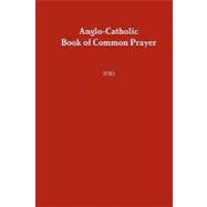 Anglo-catholic Book of Common Prayer, 2010