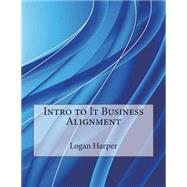 Intro to It Business Alignment