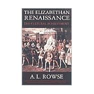 The Elizabethan Renaissance:  The Cultural Achievement