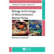 Biology and Ecology of Bioluminescent Marine Fishes